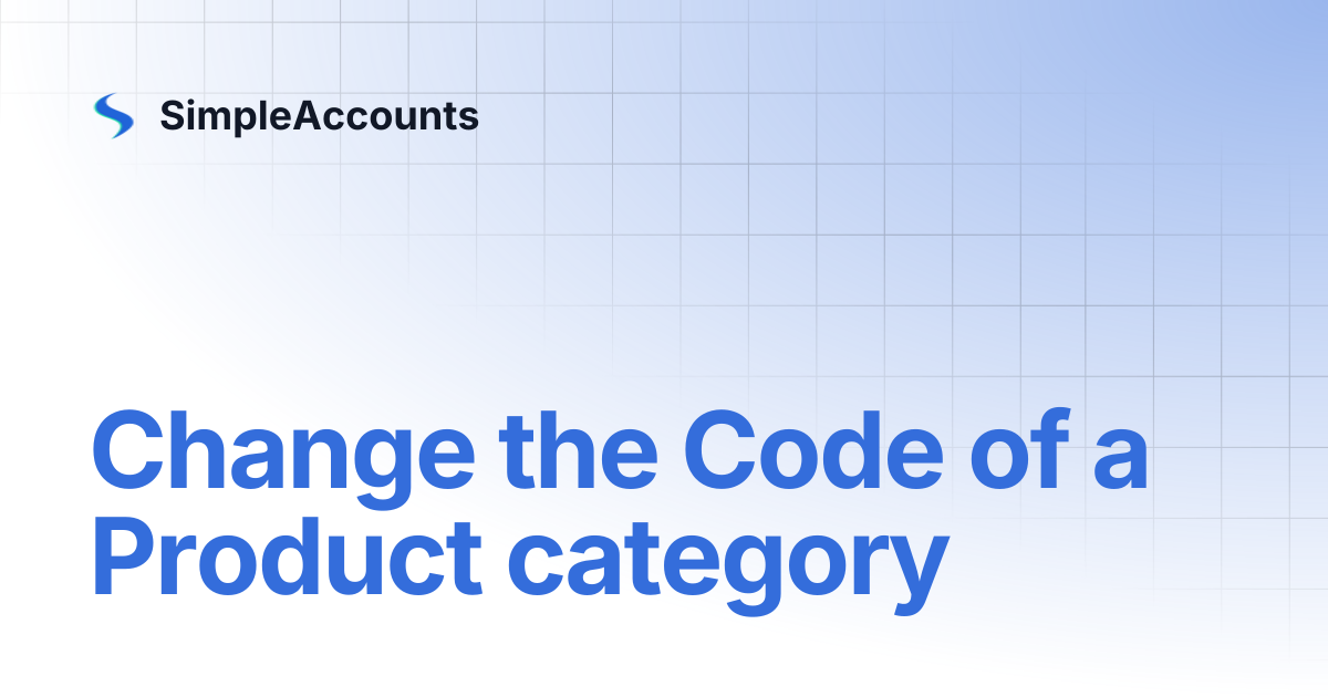 Change the Code of a Product category | SimpleAccounts